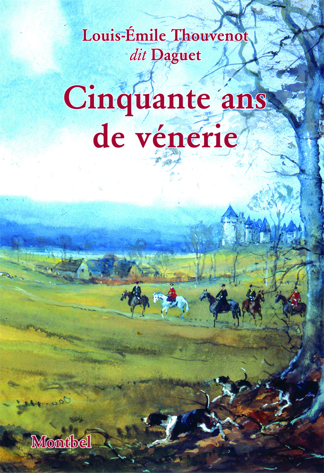 Cinquante ans de vénerie