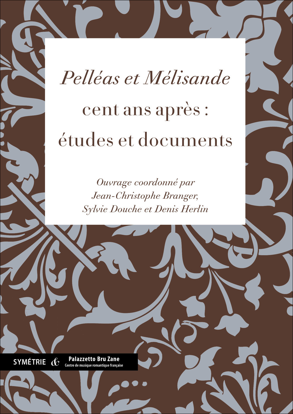 Pelléas et Mélisande