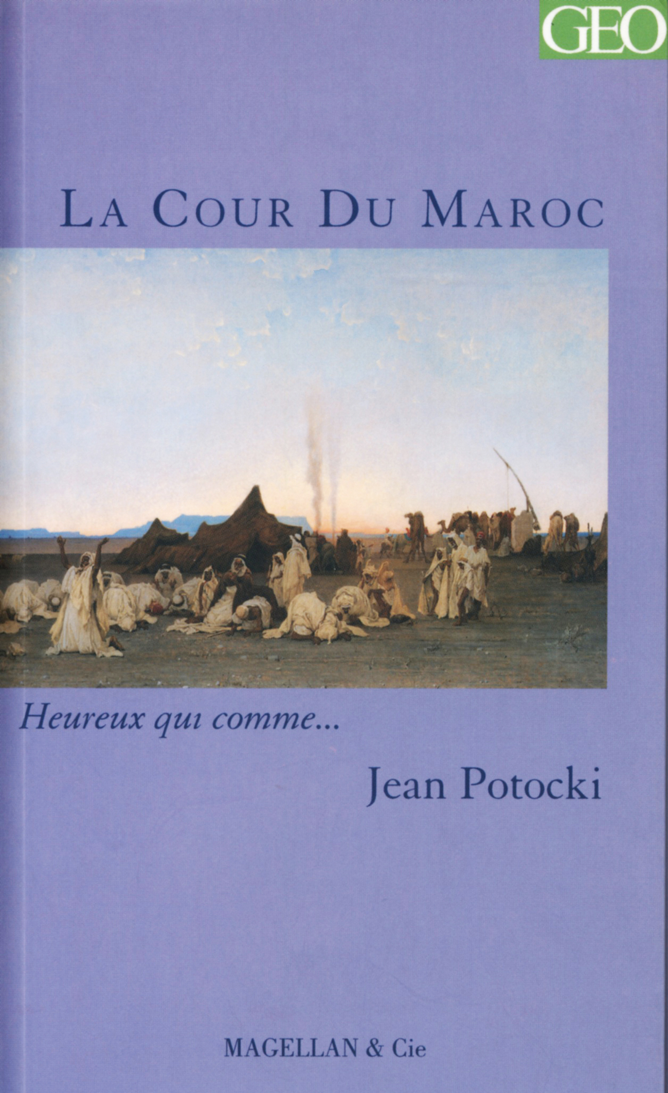 La cour du Maroc - journal de voyage