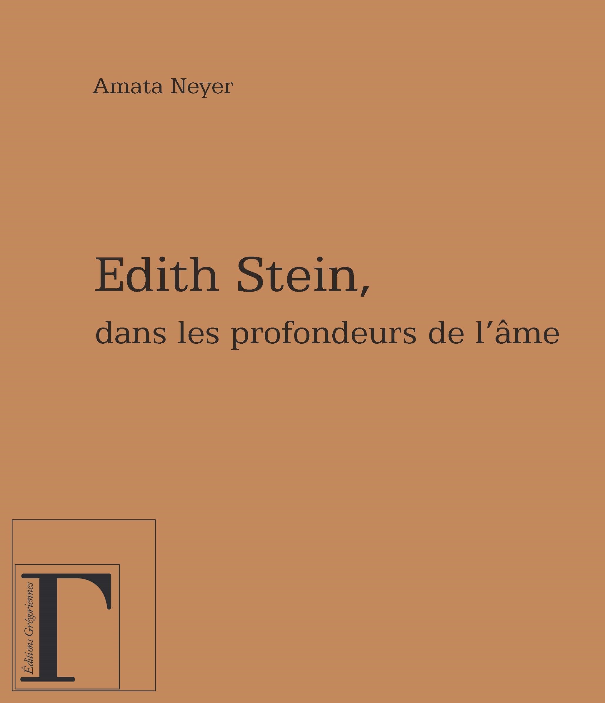 EDITH STEIN, DANS LES PROFONDEURS DE L'AME