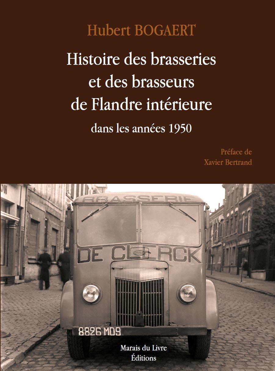 HISTOIRE DES BRASSERIES ET DES BRASSEURS DE FLANDRE INTERIEURE DANS LES ANNEES 1950