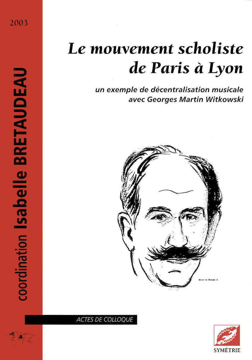 Le mouvement scholiste de Paris à Lyon