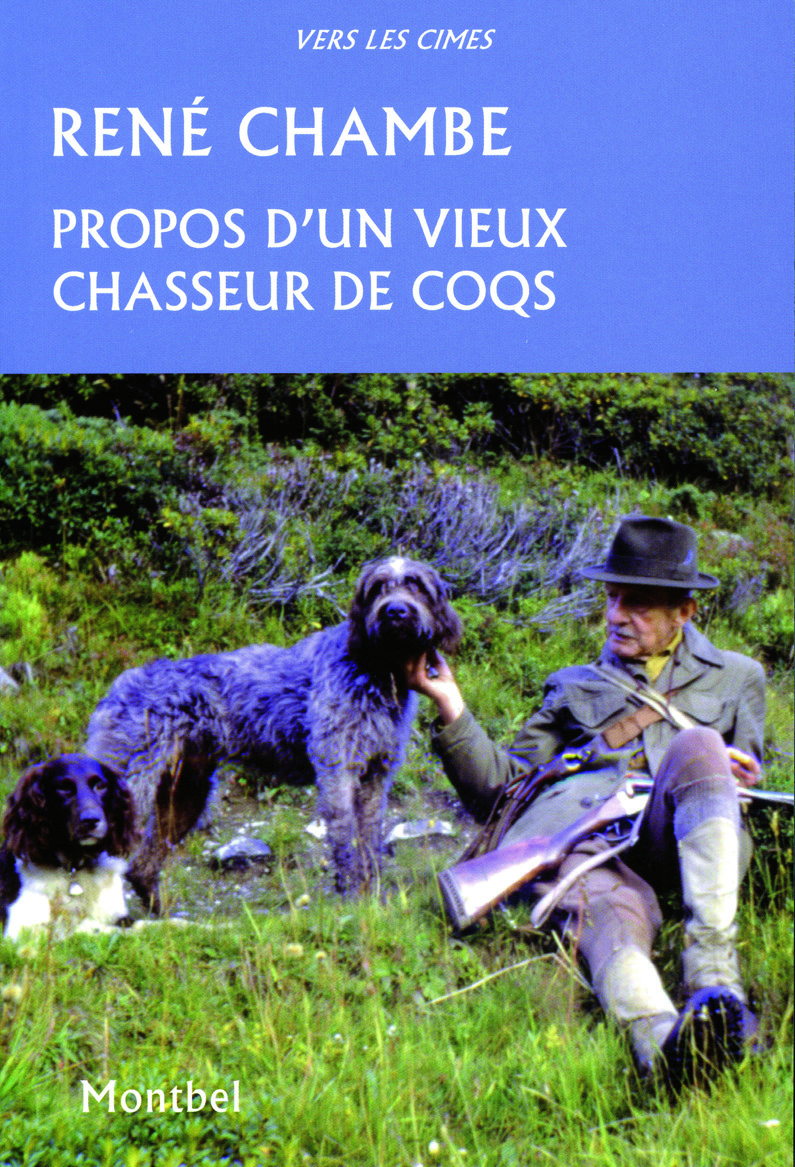 Propos d'un vieux chasseur de coqs