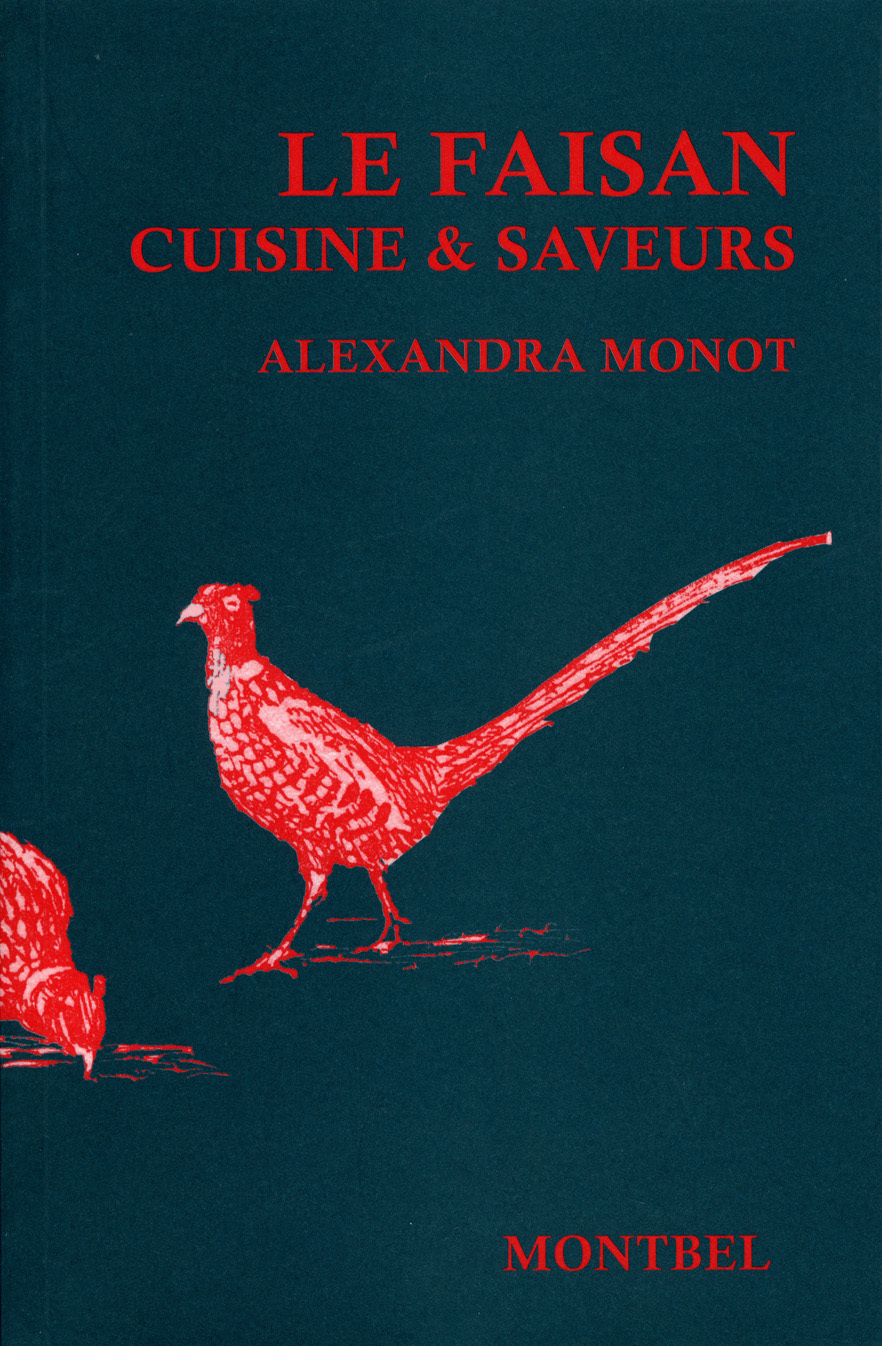 Le faisan. Cuisine et saveurs