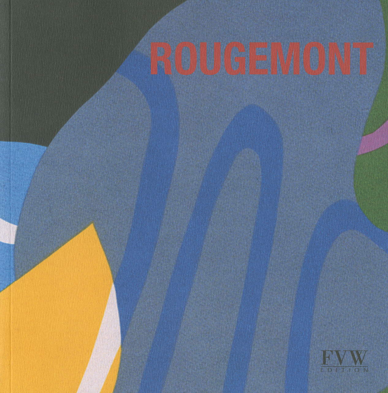 ROUGEMONT  TABLEAUX ET SCULPTURES