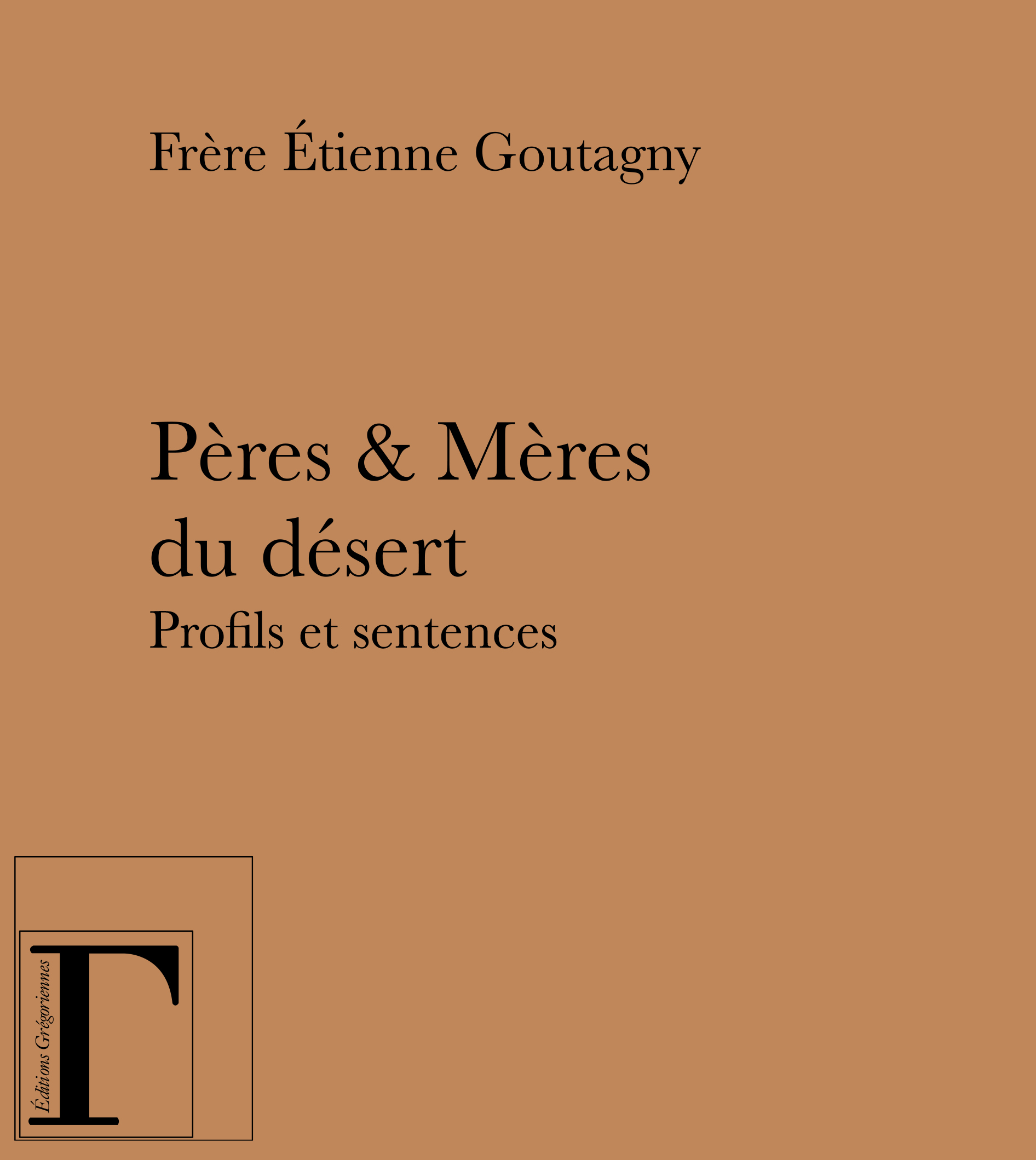 Pères & mères du désert - profils et sentences