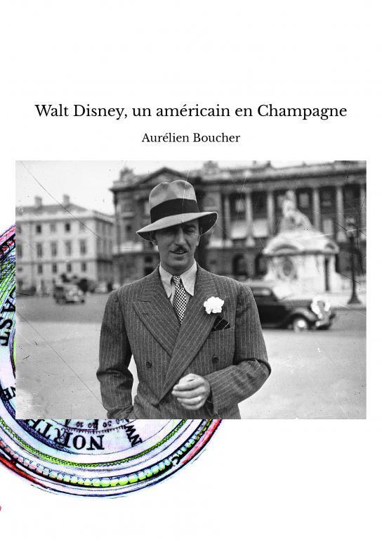 Walt Disney, un américain en Champagne