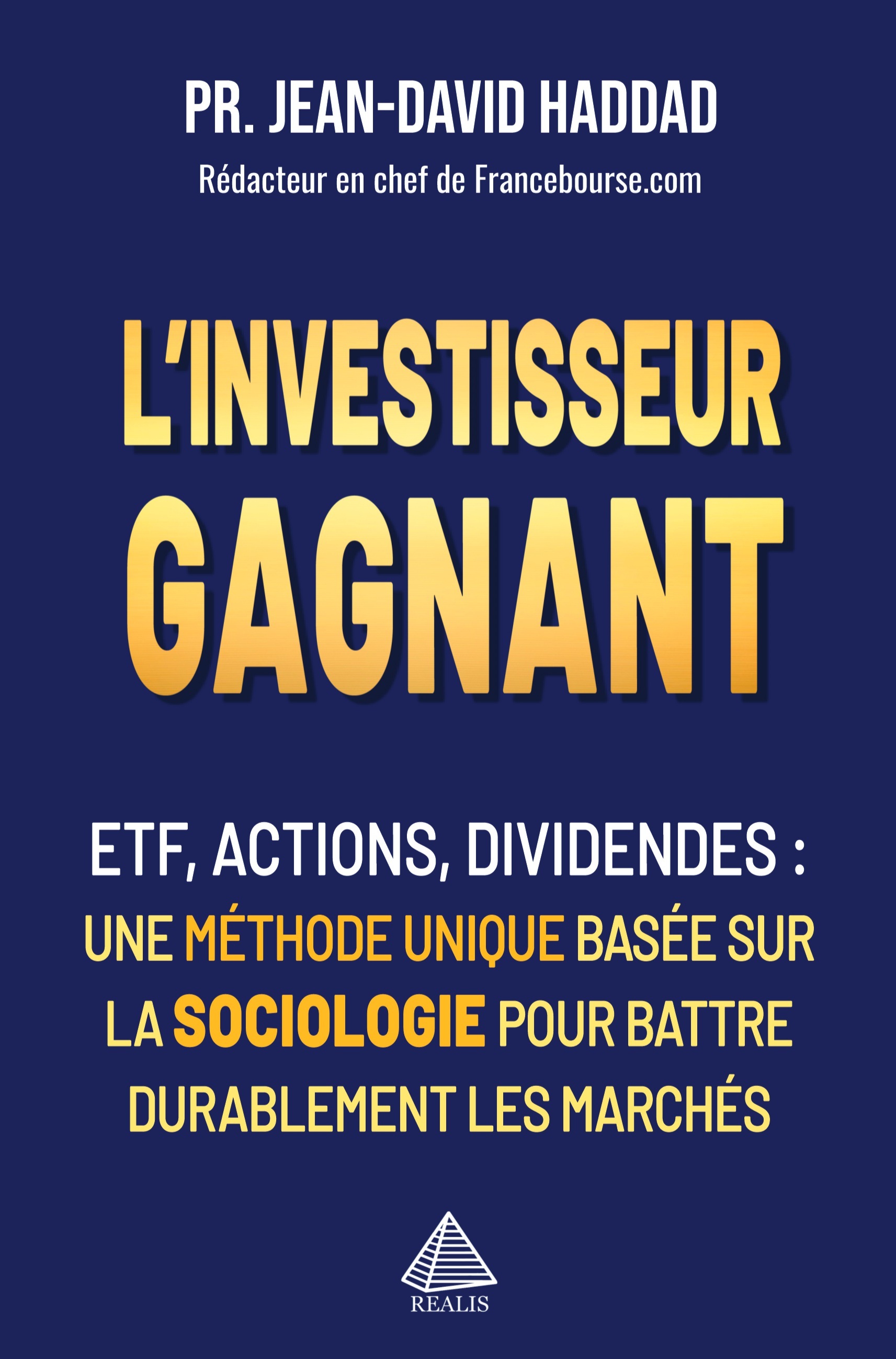 L'investisseur gagnant