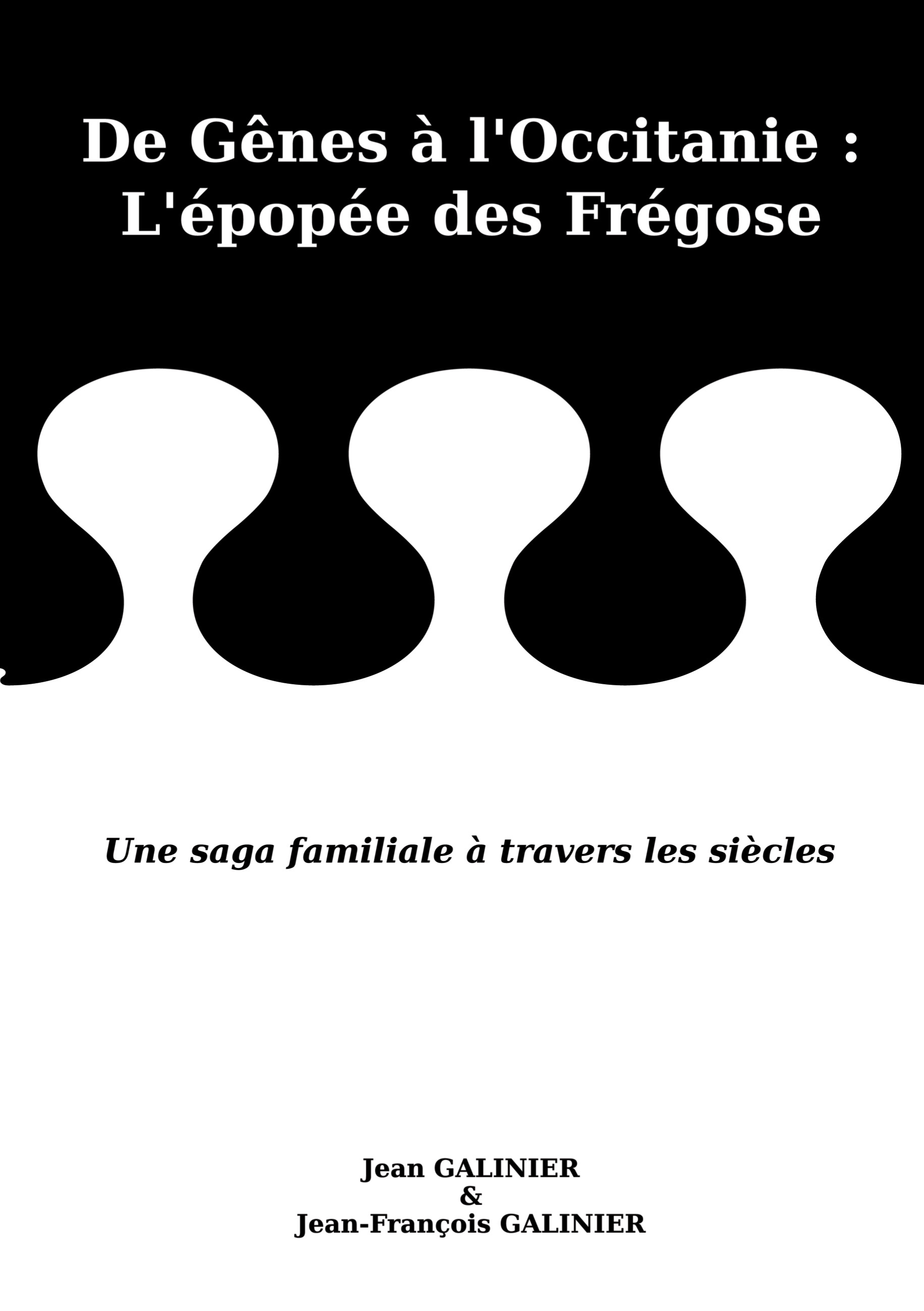De Gênes à l'Occitanie : L'épopée des Frégose