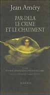 Par-delà le crime et le chatiment - Pour surmonter