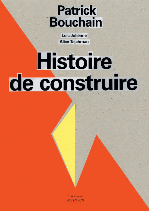HISTOIRE DE CONSTRUIRE