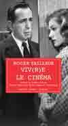 Vivre le cinéma
