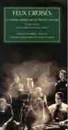 Feux croisés - Le cinéma américain vu par ses auteurs (1946-1997)