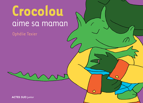 Crocolou aime sa maman