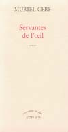 Servantes de l'oeil