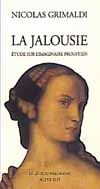 La Jalousie, étude sur l'imaginaire proustien