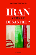 Iran, vers le désastre ?