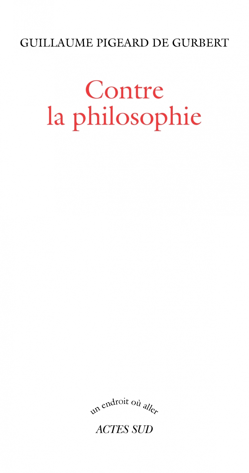 Contre la philosophie