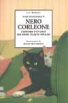 Nero Corleone , l'histoire d'un chat qui avait du caractère