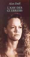 L'Ame des guerriers (Once were warriors)