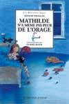 Mathilde n'a pas peur de l'orage