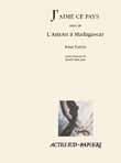 J'aime ce pays suivi de : L'amour à Madagascar