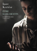 Etre sans destin - Le Livre du film