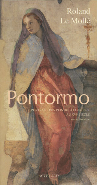 PONTORMO PORTRAIT PEINTRE FLORENTIN XVIEME BIOGRAPHIE ROMANCEE