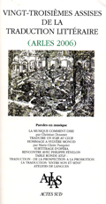 Actes des vingt-troisièmes assises de la traduction littéraire