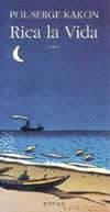 Rica la vida