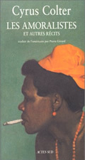Les amoralistes et autres récits