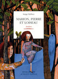 Marion, Pierre et Loiseau