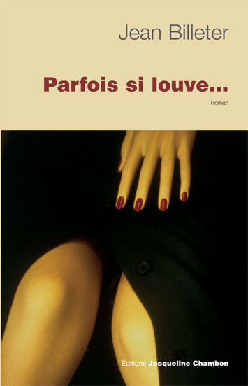 Parfois si louve...
