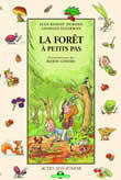 LA FORET A PETITS PAS