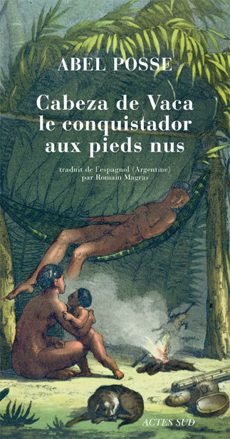 Conquistador aux pieds nus (le)