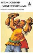Les cent frères de Manol