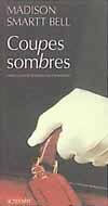Coupes sombres