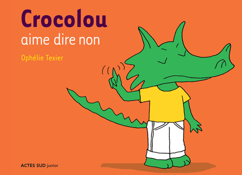 Crocolou aime dire non