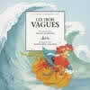 Les trois vagues