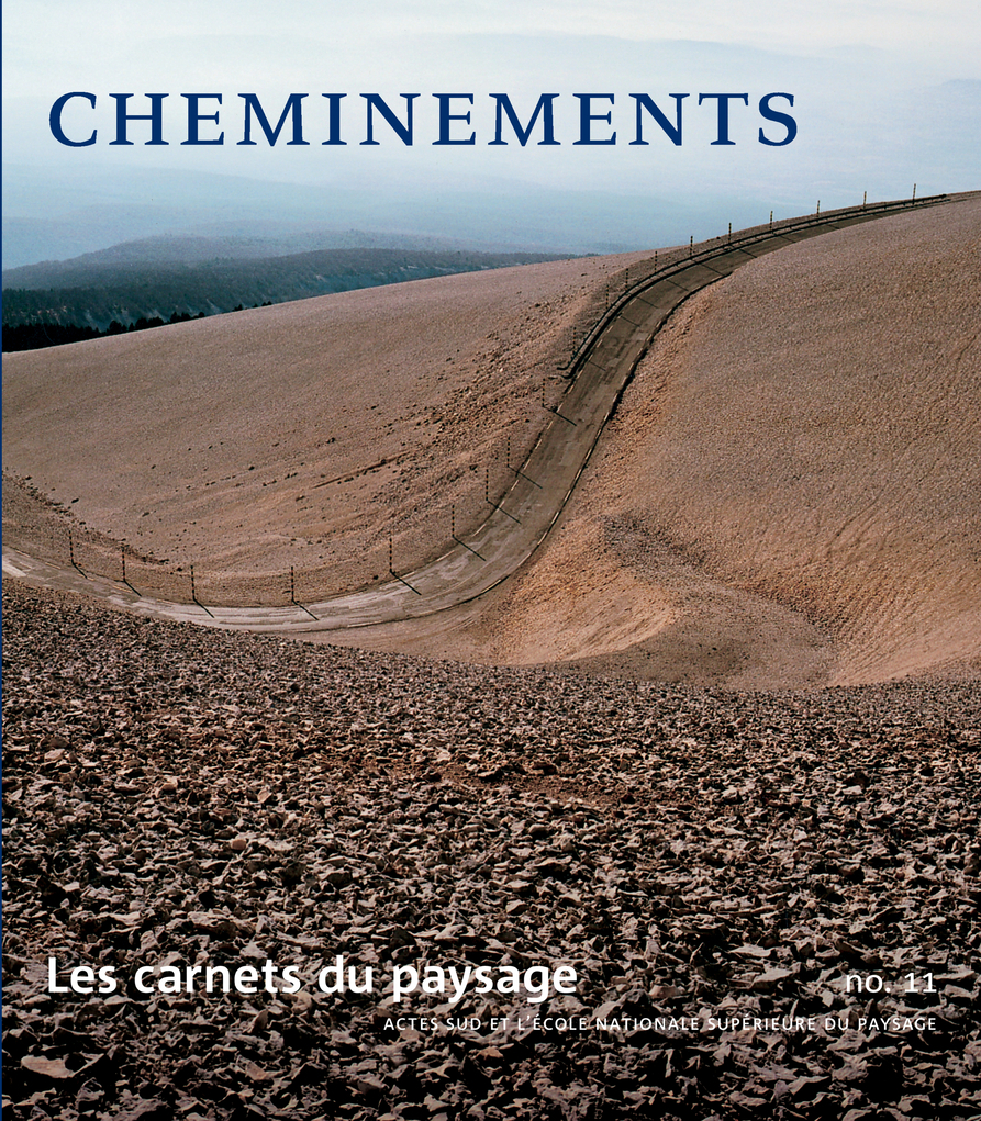 Les Carnets du paysage n° 11 - Cheminements