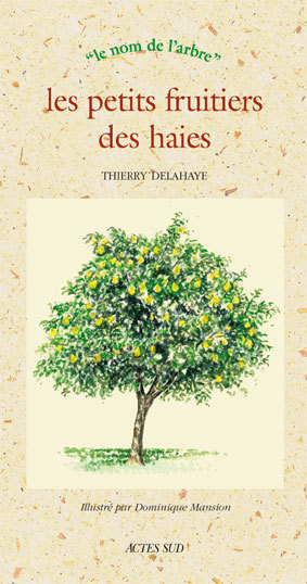 Les Petits fruitiers des haies