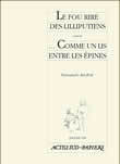 Le fou rire des Lilliputiens suivi de  Comme un lis entre les épines