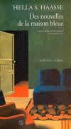 Des nouvelles de la maison bleue