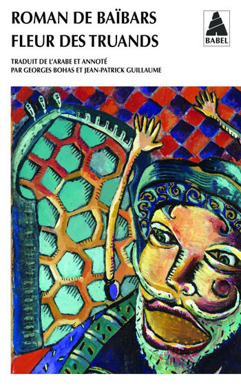 Roman de Baïbars 2 - Fleur des truands