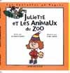 Juliette et les animaux du zoo