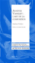 Anatoli Vassiliev : l'art de la composition