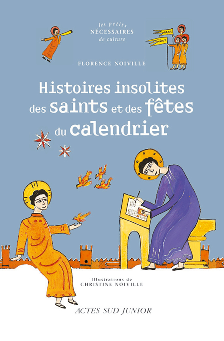 Histoires insolites des noms et des fêtes du calendrier