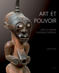 Art et pouvoir en Afrique centrale
