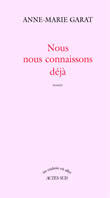 Nous nous connaissons déjà