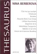 Thesaurus Nina Berberova. Ecrits biographiques et